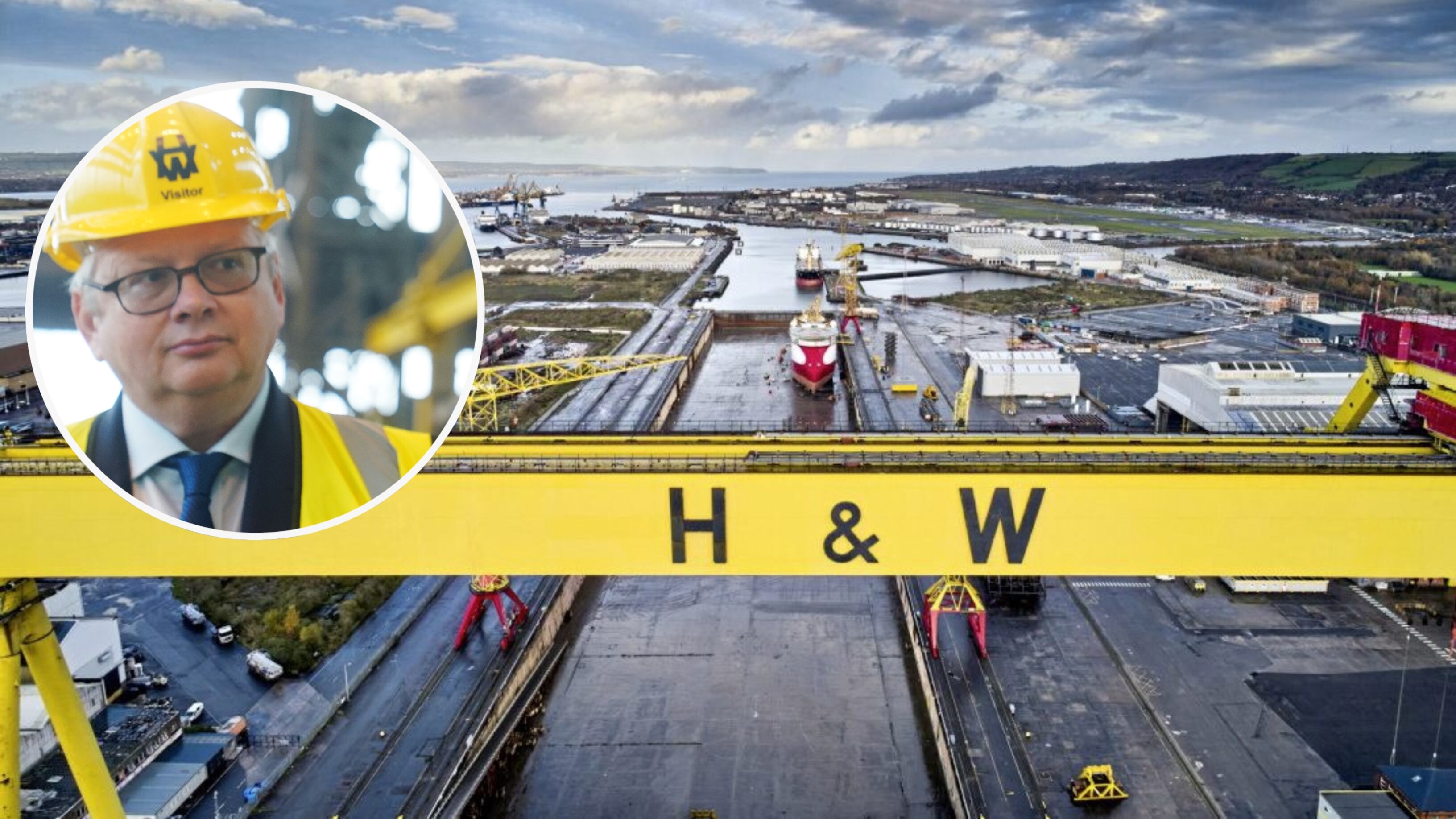 Aerial view of the Harland & Wolff shipyard, including the famous yellow cranes. Inset image of group CEO John Wood.