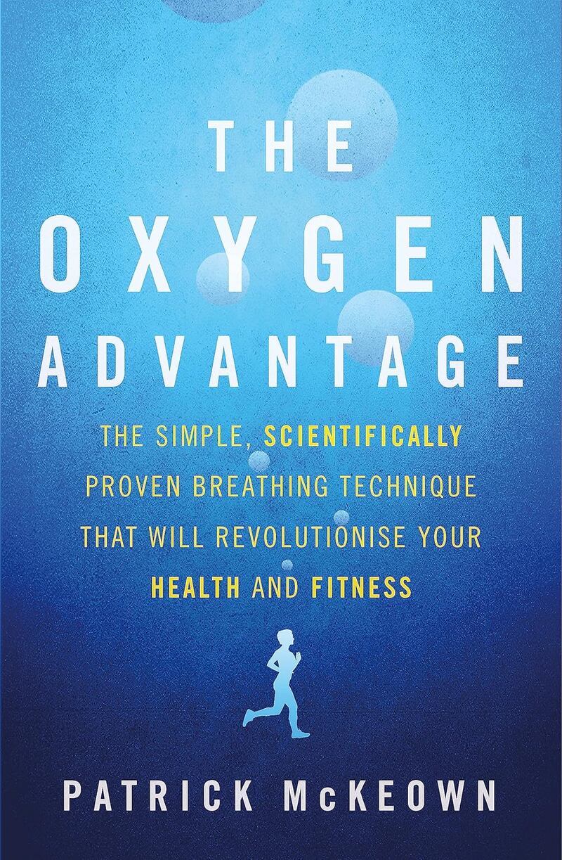 The Oxygen Advantage by Patrick McKeown