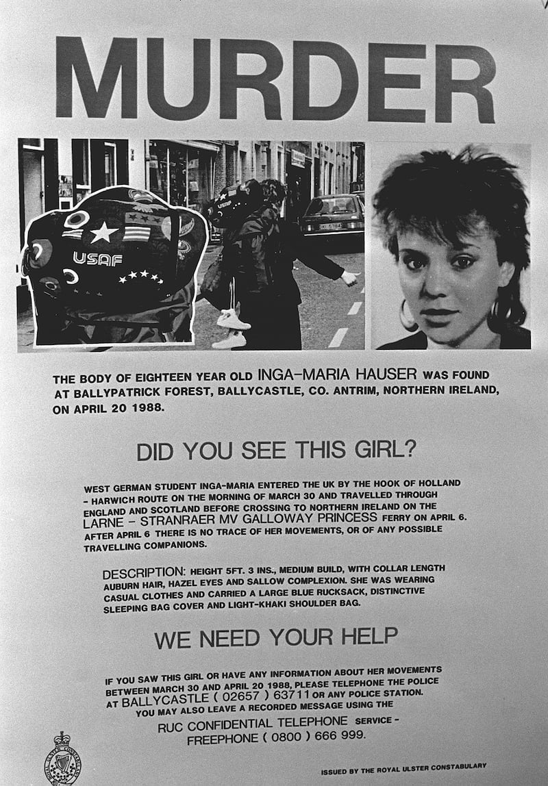 PACEMAKER BELFAST  ARCHIVE
THE POLICE INFORMATION POSTER APPEALING FOR INFORMATION IN REGARD TO THE MURDER OF GERMAN TOURIST INGA MARIA HAUSER IN BALLYCAASTLE IN 1988
18/11/2024
A long-awaited inquest into the murder of a young German backpacker in Northern Ireland 36 years ago is expected to take place later.
The body of Inga Maria Hauser, 18, from Munich was found in Ballypatrick Forest, Ballycastle, in 1988.
No-one has ever been charged in connection with her killing.
Claire McKeegan, who represents the Hauser family, said the inquest would be "the first full examination of the facts in the tragedy" of the murder.
A preliminary hearing is due to be held in Belfast later on Monday.
Ms Hauser went missing after arriving in Larne on a ferry from Scotland in April 1988.
Her body was found two weeks later.