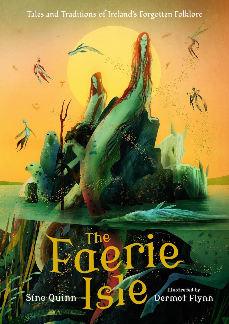 The Faerie Isle: Tales and Traditions of Ireland’s Forgotten Folklore, by Síne Quinn with illustrations by Dermot Flynn, is published by Walker Books, £14.99