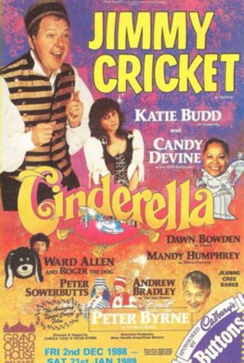 Jimmy Cricket starred as Buttons in Cinderella at Belfast's Grand Opera House in 1988