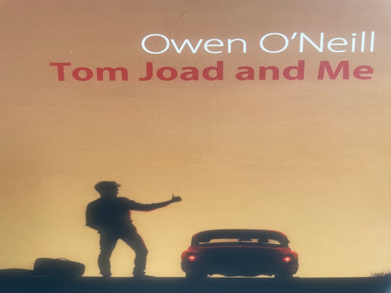 Tom Joad and Me by Owen O'Neill