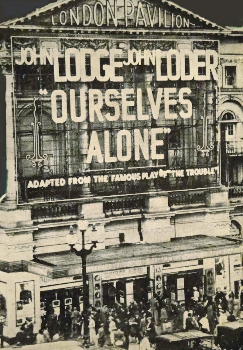 Hurst’s Irish War of Independence film Ourselves Alone opened week at the London Pavilion on Piccadilly Circus, though it was banned in Belfast