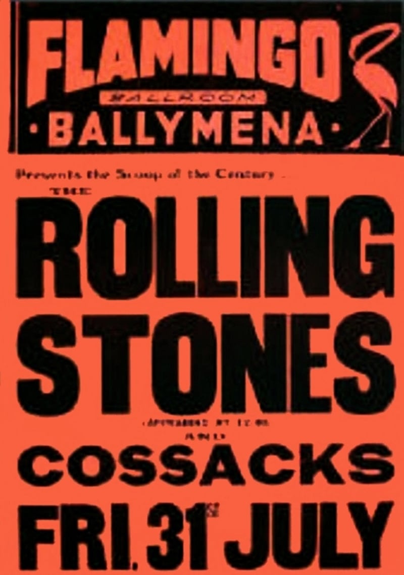 The poster for the Stones second Irish gig, at The Flamingo Ballroom in Ballymena