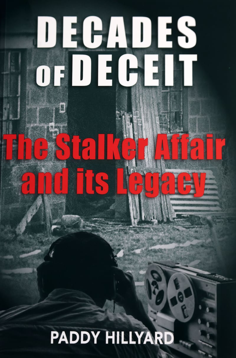 DECADES OF DECEIT. The Stalker Affair and its Legacy by Paddy Hillyard