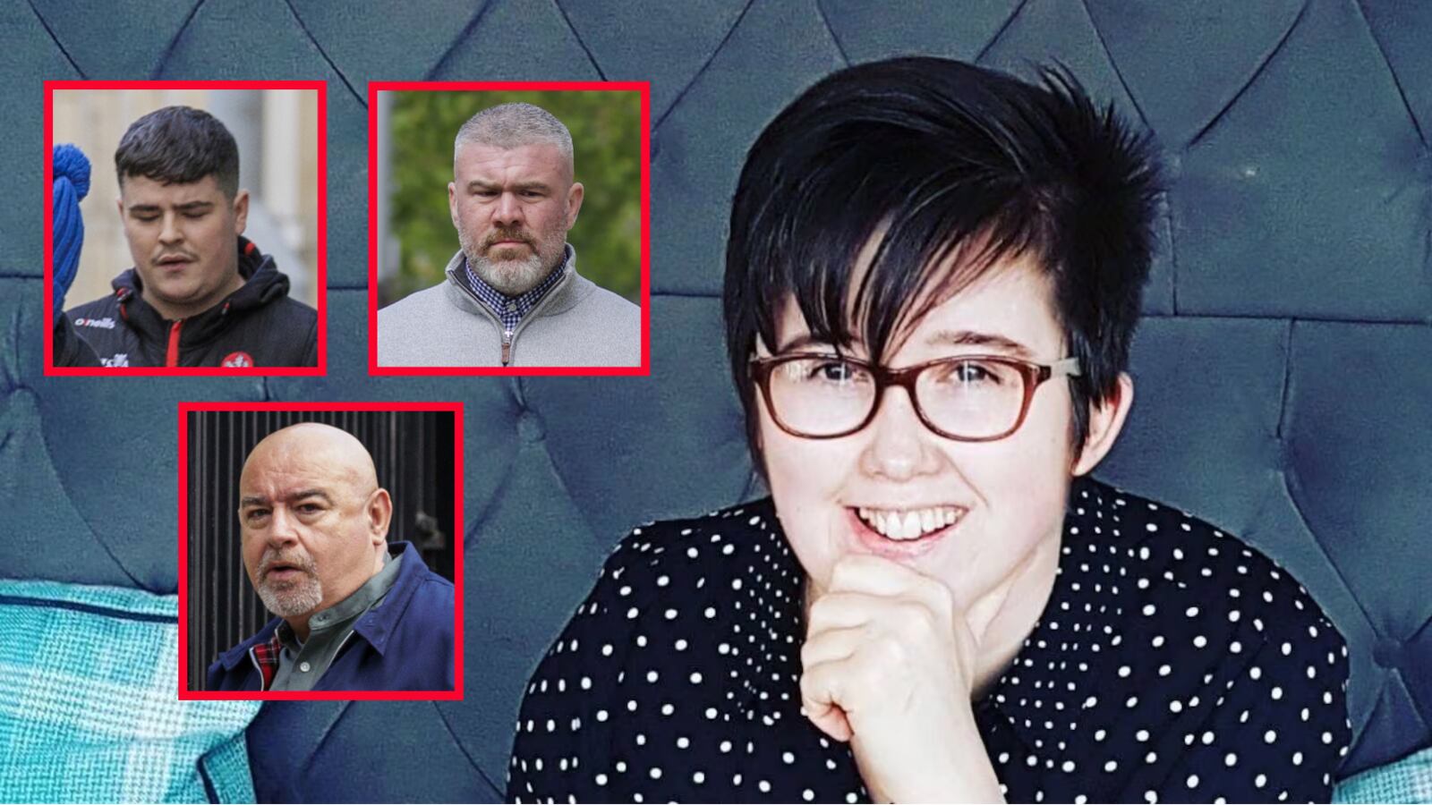 The three men charged with the murder of Lyra McKee are (clockwise from left) Jordan Gareth Devine (23), Peter Cavanagh (35) and Paul McIntyre (56)