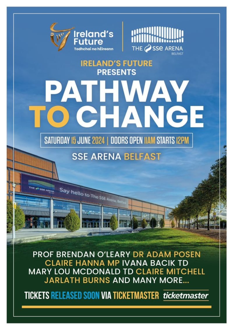 A poster for the upcoming Ireland's Future 'Pathway to Change' event.