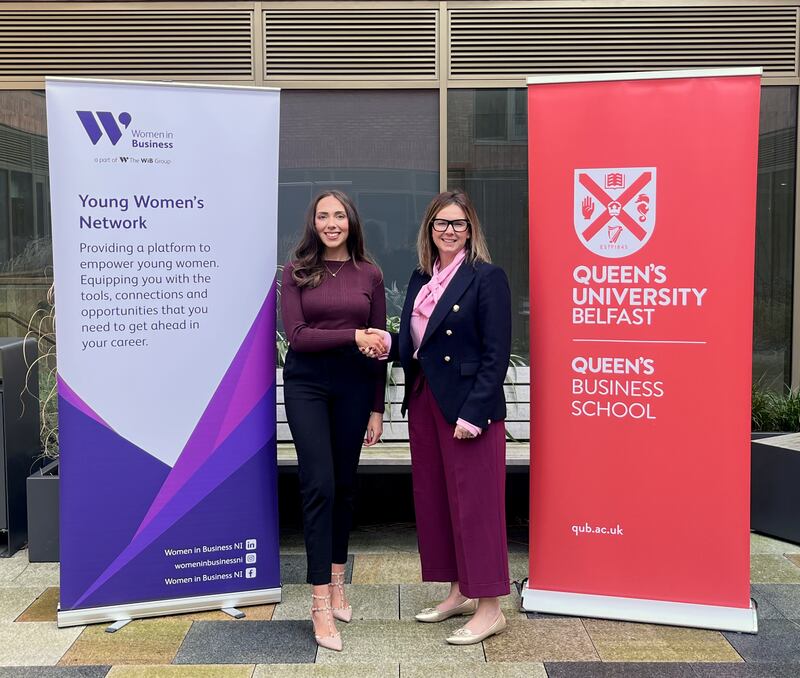 Young Women’s Network lead Ciara Hughes (left), with Julie McCandless, MBA programme director at Queen’s (right).