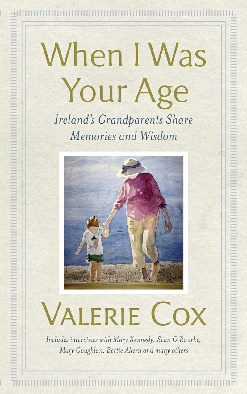 When I Was Your Age includes contributions from some of Ireland&#39;s best-known grandparents 