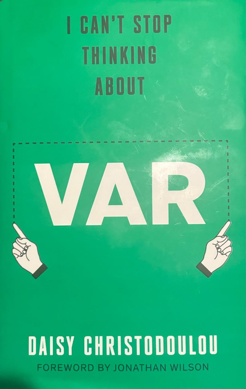 'I can't stop thinking about VAR' by Daisy Christodoulou