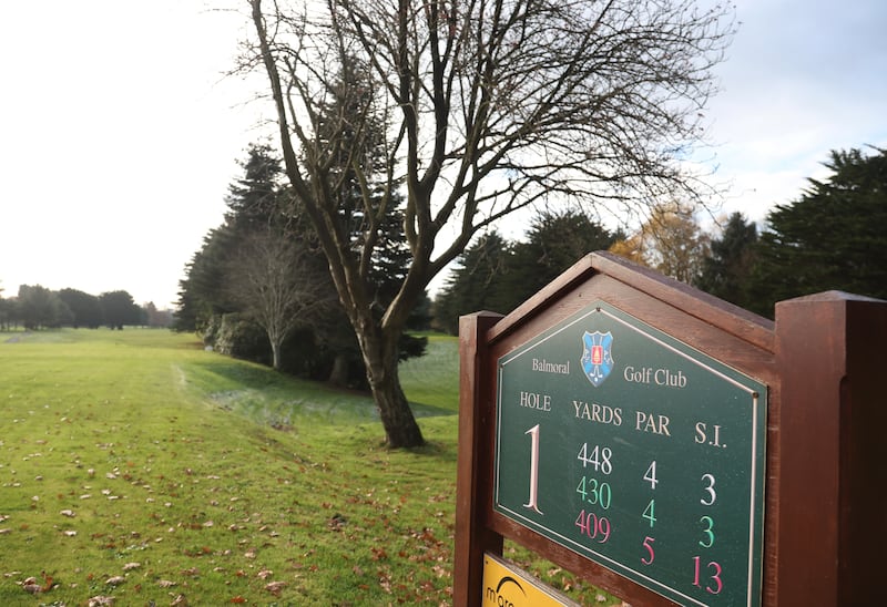 Balmoral Golf Club in Belfast.
PICTURE COLM LENAGHAN